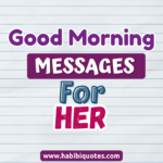 GOOD MORNING MESSAGES FOR HER