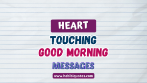 Heart-touching Good Morning Message