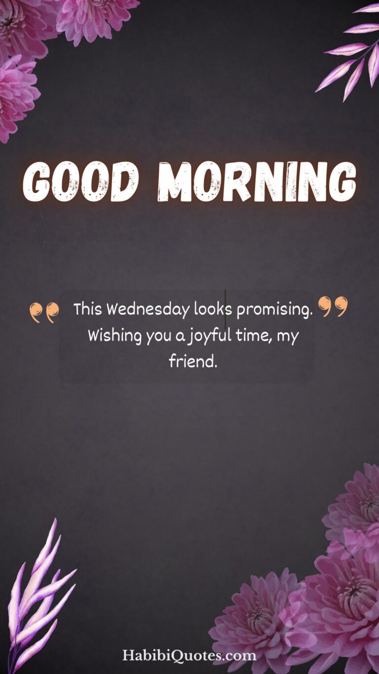150+ Amazing Good Morning Wednesday Quotes