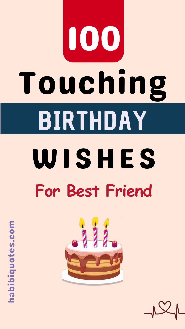 100 Touching Birthday Message to a Best Friend