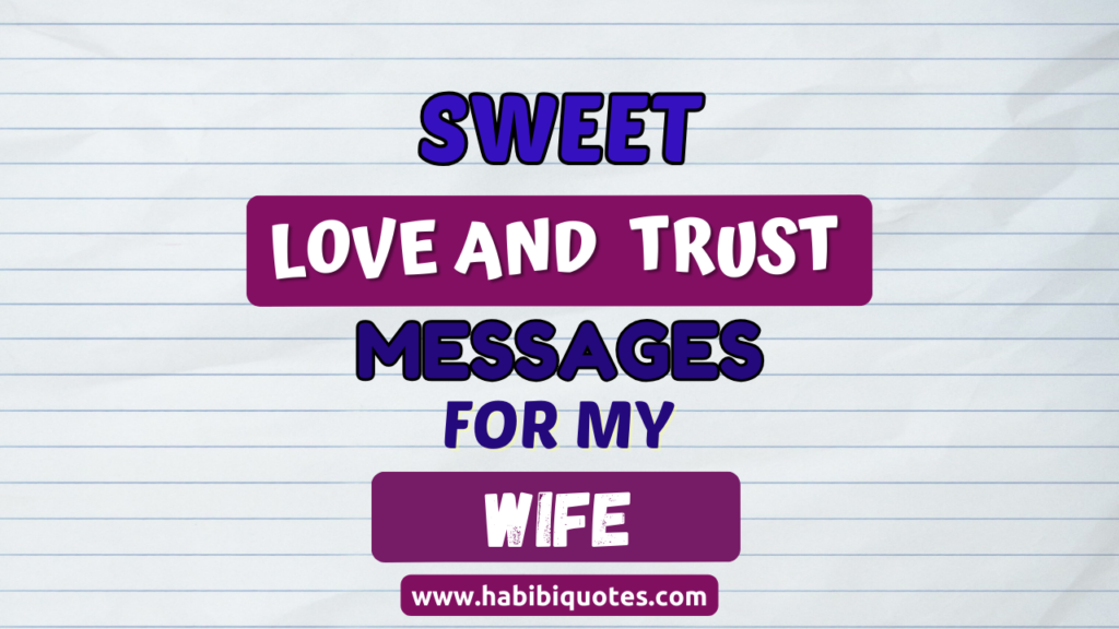 love and care message for my wife far away