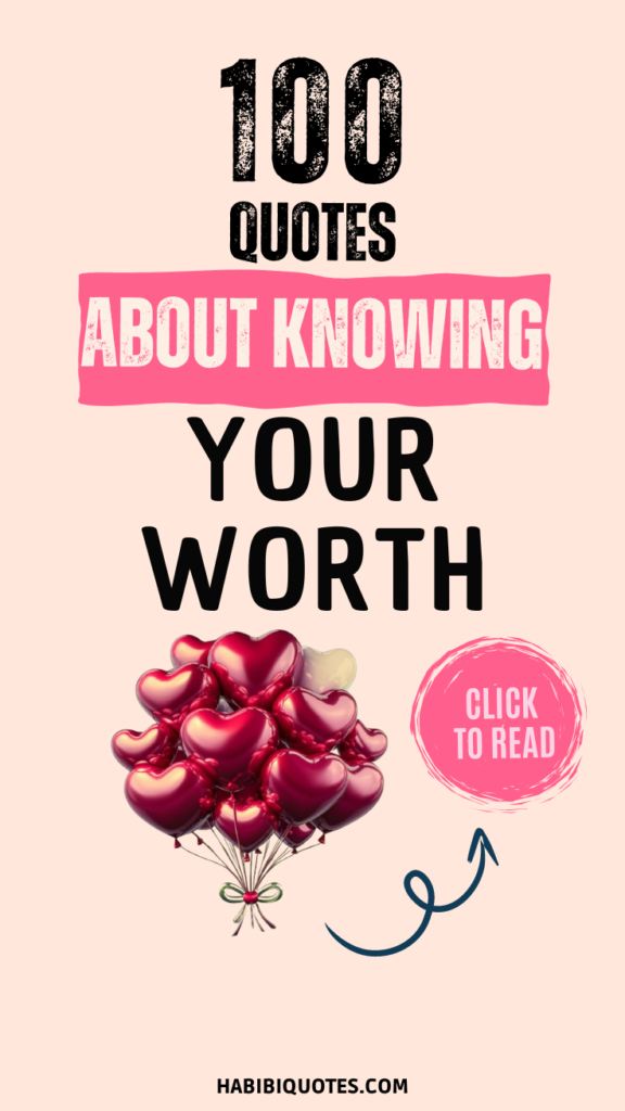 Know Your Worth Quotes To Value You