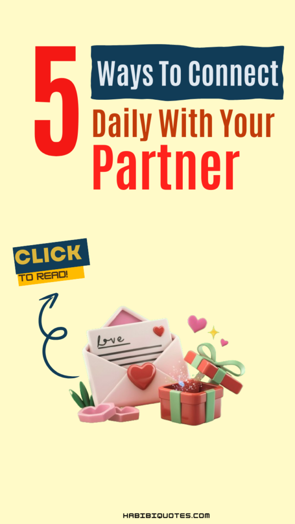 5 Ways To Connect With Your Partner Daily