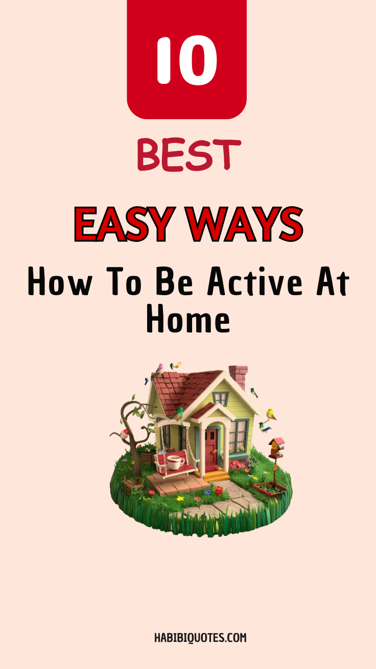 10 Easy Ways To Stay Active At Home