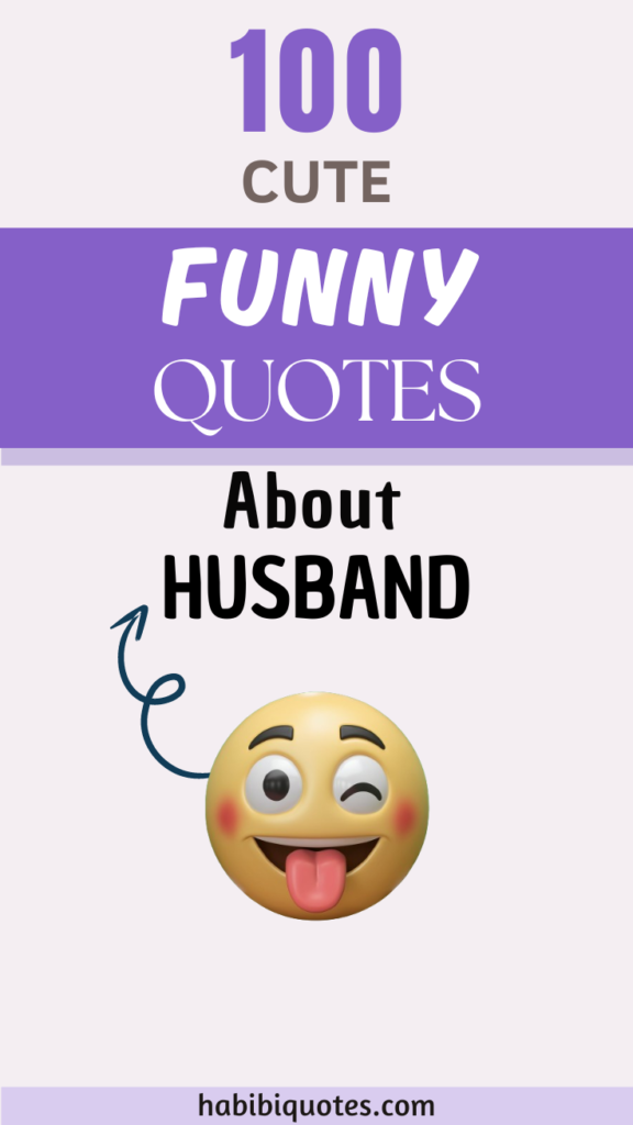 Funny Husband Quotes