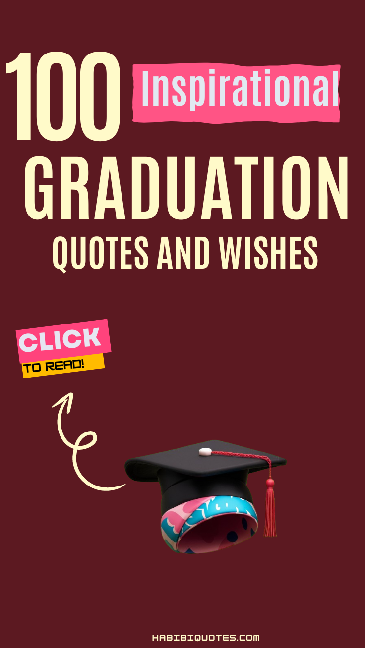 100+ Inspirational Graduation Quotes And Wishes