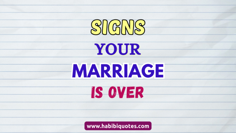 SIGNS YOUR MARRIAGE IS OVER