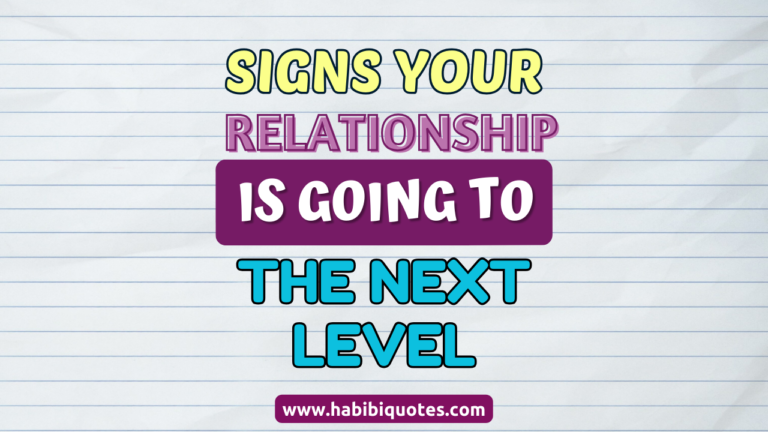 Signs Your Relationship Is Going To The Next Level