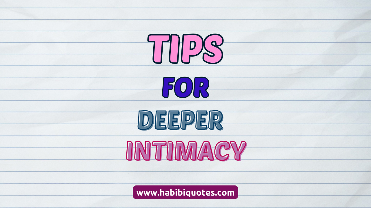 5 Best Tips for Deeper Intimacy