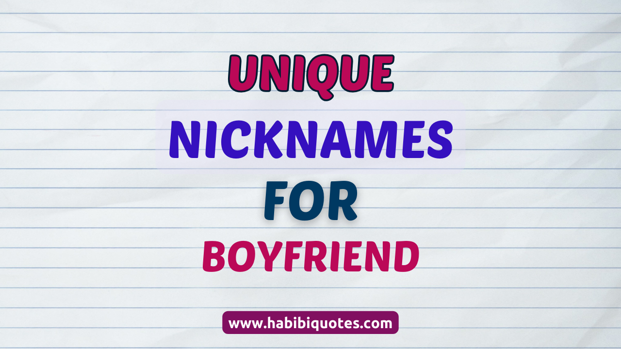 Unique Nicknames For Boyfriend That Will Melt His Heart