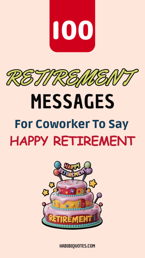 100 Best Retirement Messages for a Coworker