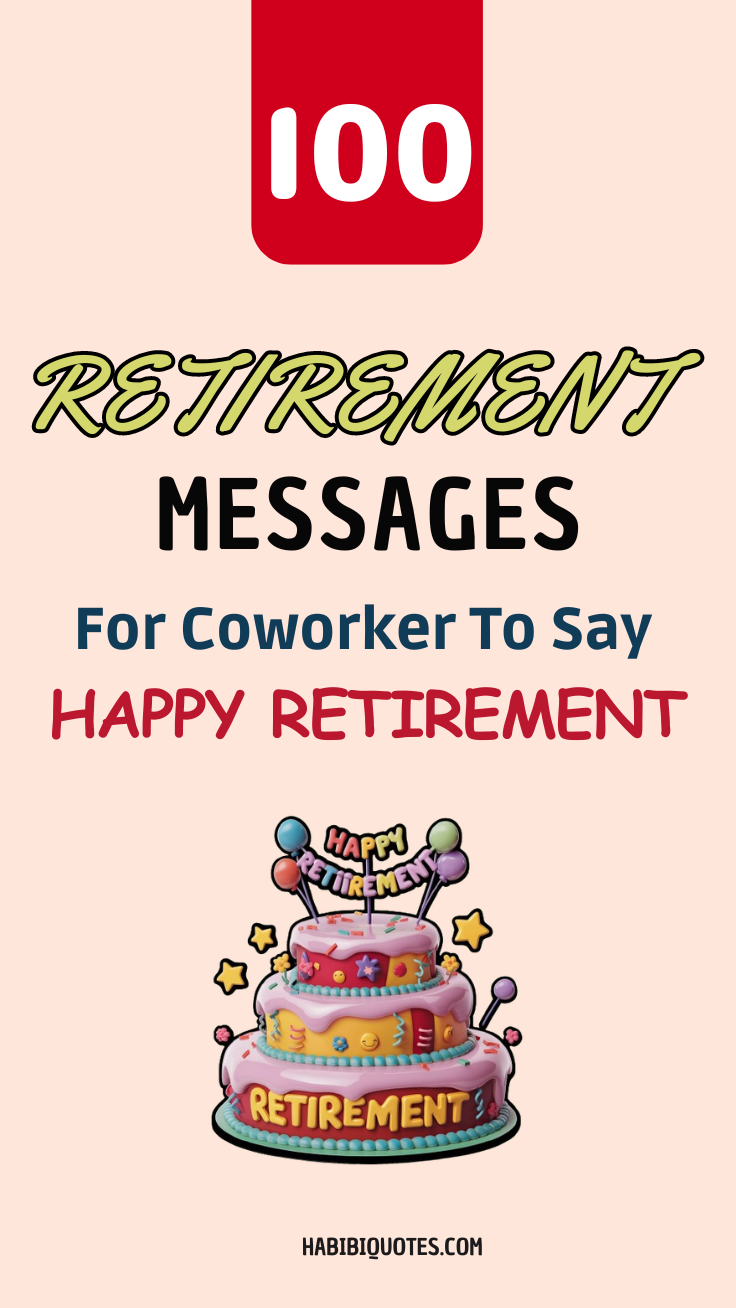 100 Best Retirement Messages for a Coworker