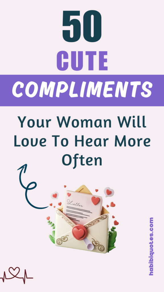 Cute Compliments Your Woman Would Love To Hear Way More Often