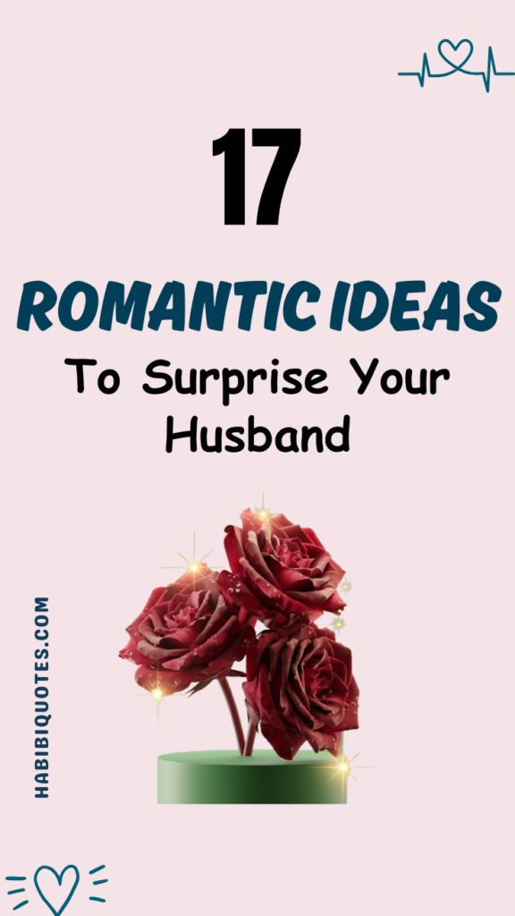 Romantic Surprise Ideas That Will Wow Your Husband