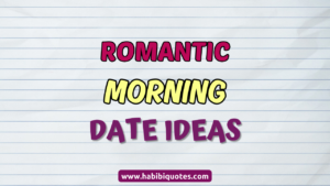 Morning Date Ideas