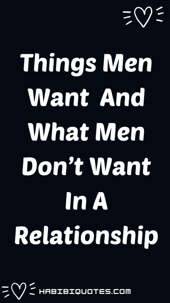 Things Men Want In A Relationship