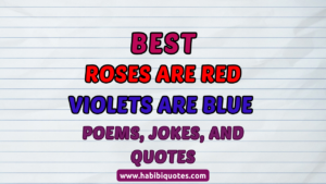 Best Roses are Red Violets are Blue Poems, Jokes, and Quotes