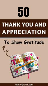 50 Thank You Quotes to Show Gratitude & Appreciation