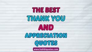 Thank You and Appreciation Quotes