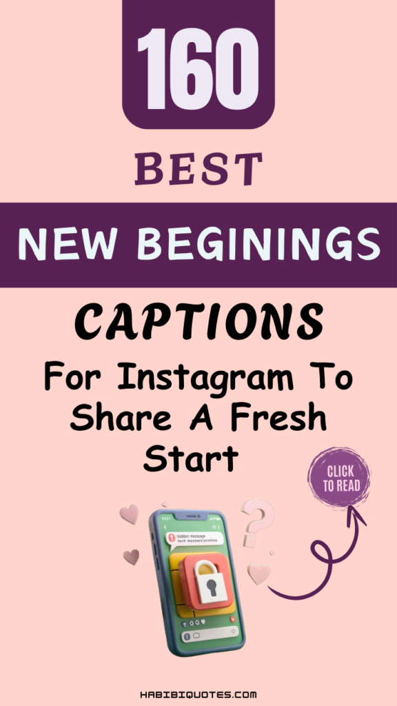 The 160 Best New Beginnings Captions for Instagram to Share a Fresh Start