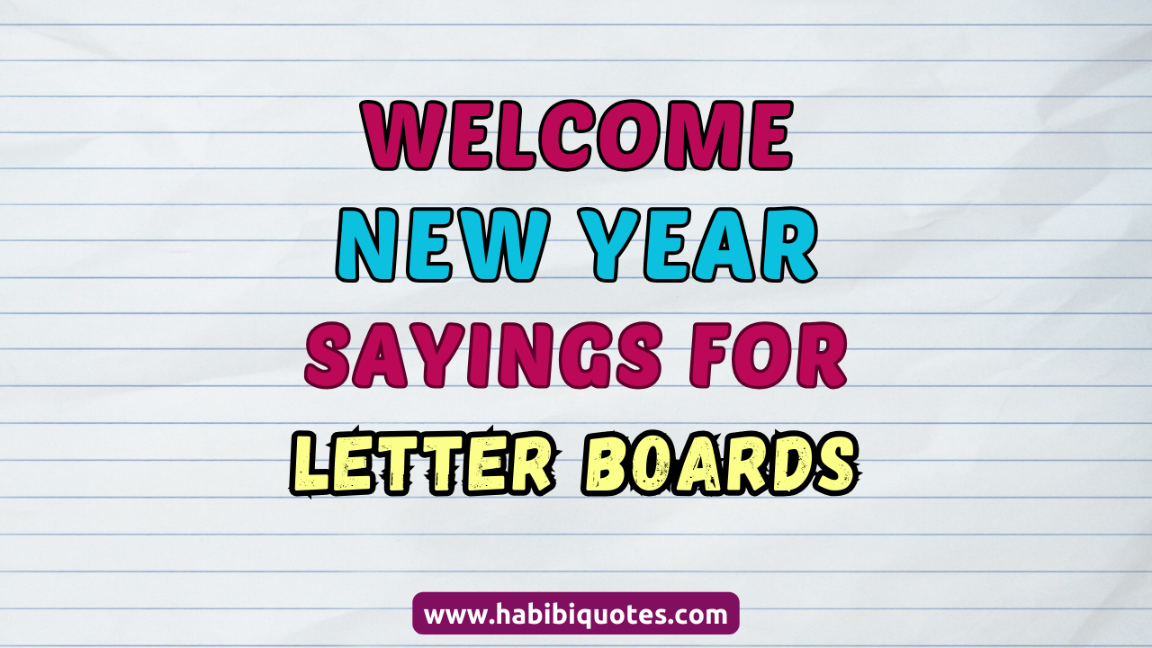 Welcome New Year Sayings For Letter Boards