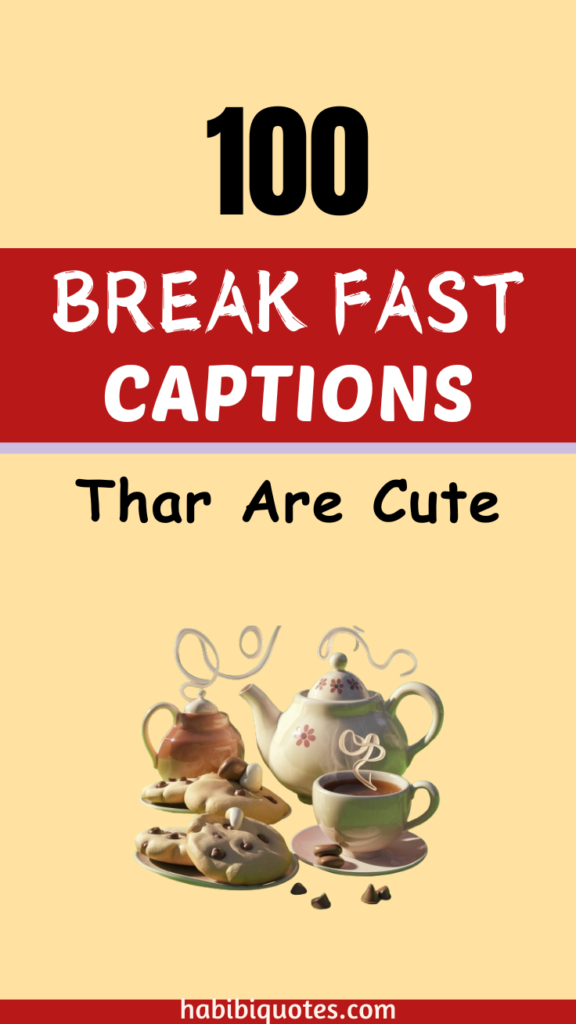 Cute Breakfast Captions for Instagram