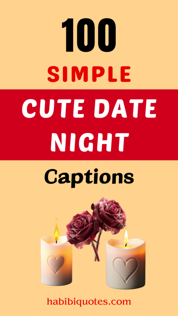 Cute Date Night Captions for Instagram