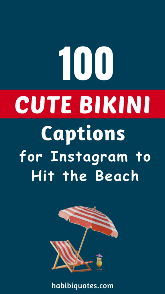 Bikini Captions for Instagram for Hitting the Beach