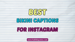 Cute Bikini Captions for Instagram