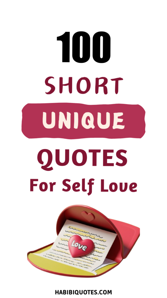 Short Unique Quotes for Self-Love