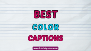 Colorful Instagram Captions