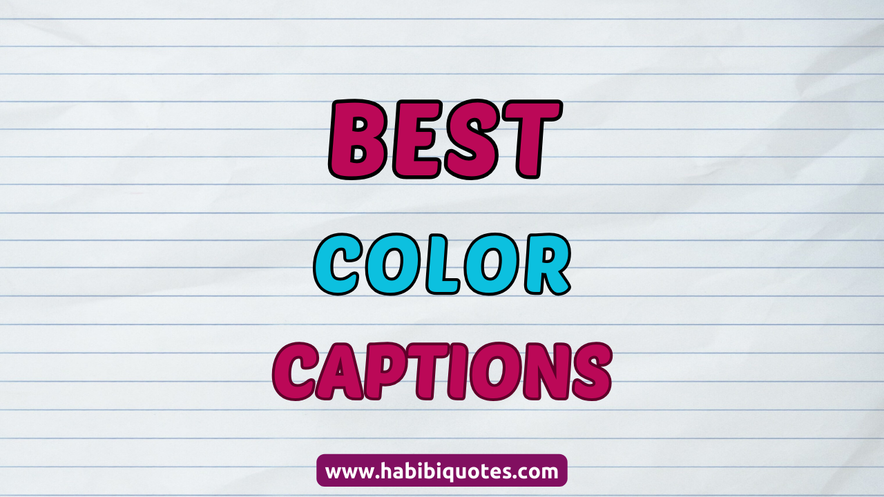 Colorful Instagram Captions