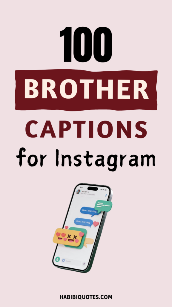 Brother Captions and Quotes for Instagram