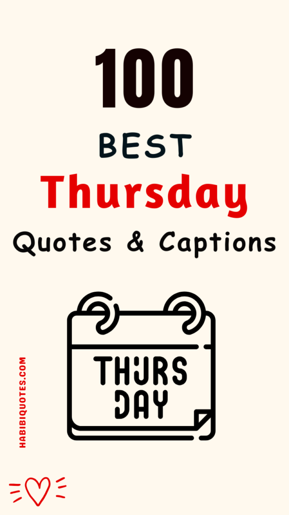 100 Thursday Quotes and captions