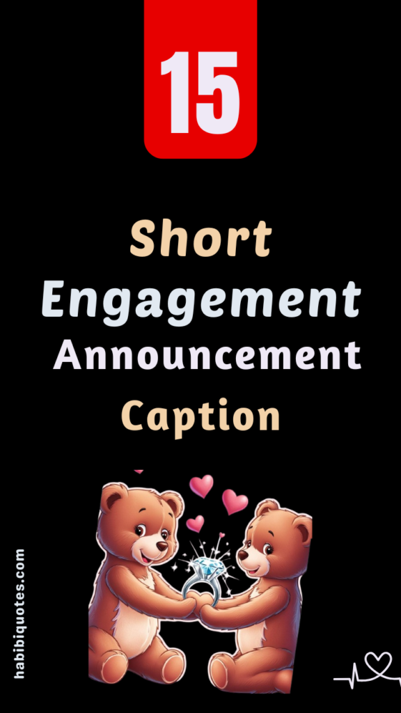 Engagement Short Quotes for Your Announcement