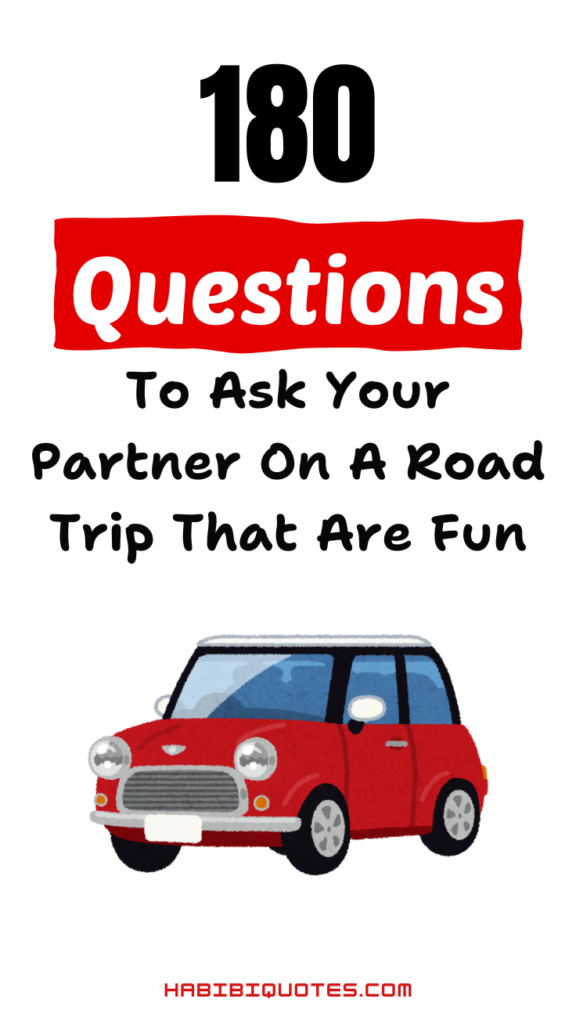 Fun Questions to Ask Your Partner on a Road Trip 1