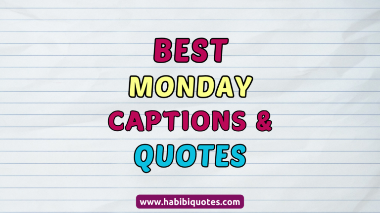 Best Monday Captions and Quotes