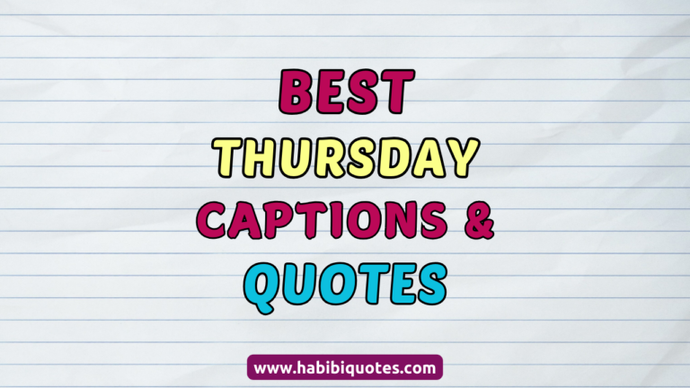 Best Thursday Captions and Quotes