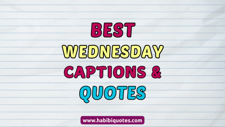 Best Wednesday Captions and Quotes