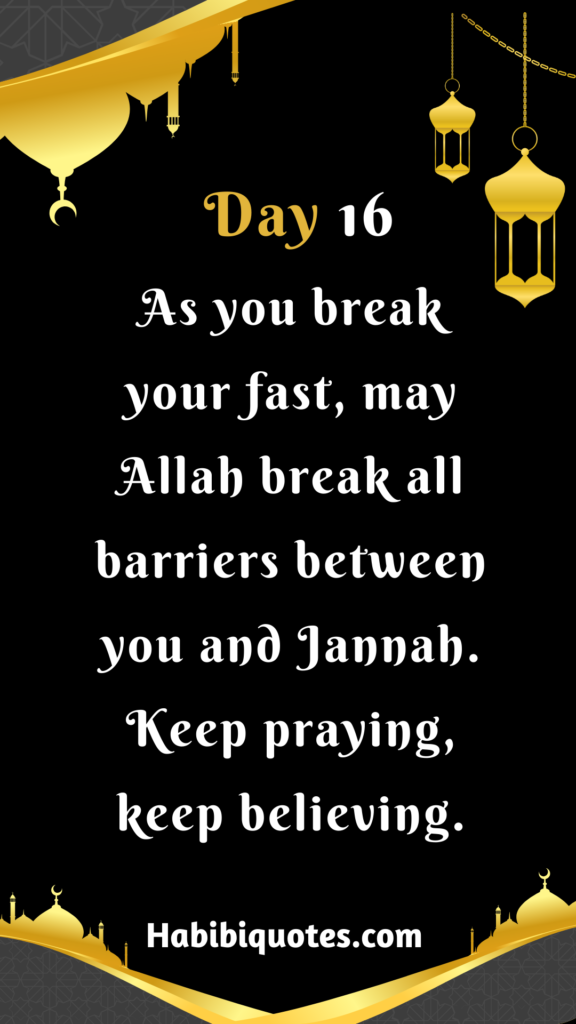 Ramadan Day 16