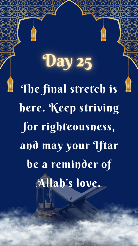 Ramadan Day 25