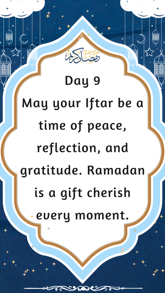 Ramadan Day 9