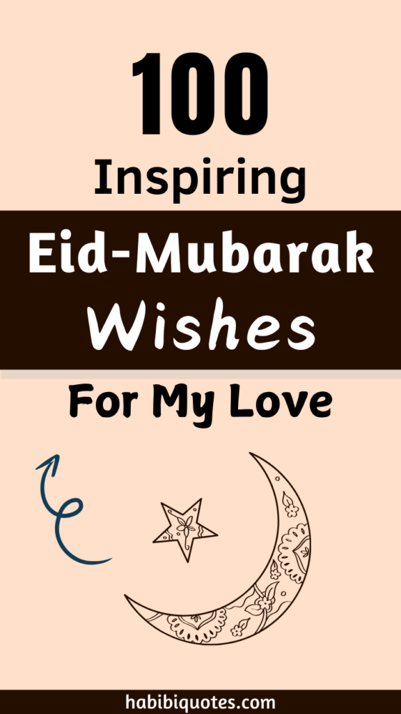 Inspiring Eid Mubarak Wishes for my Love