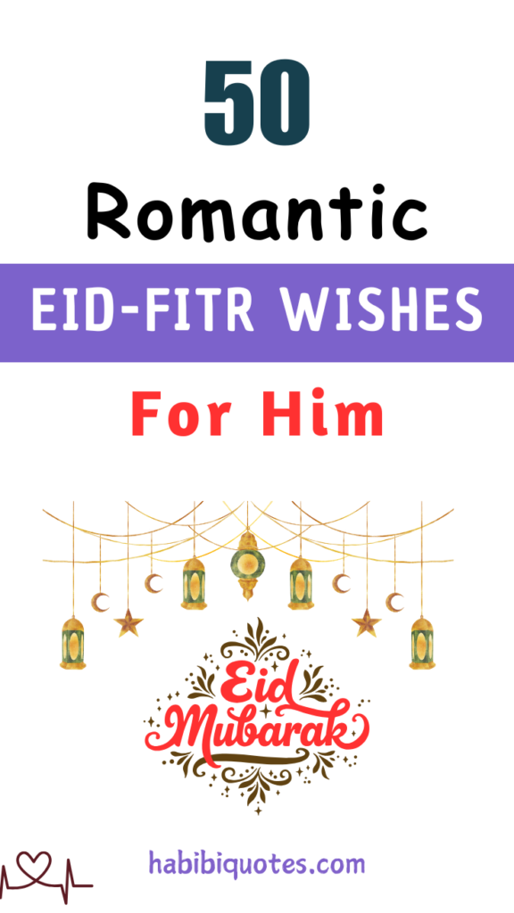 Romantic Eid fitr wishes for him