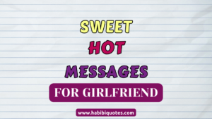 Sweet and Hot Messages for Girlfriend